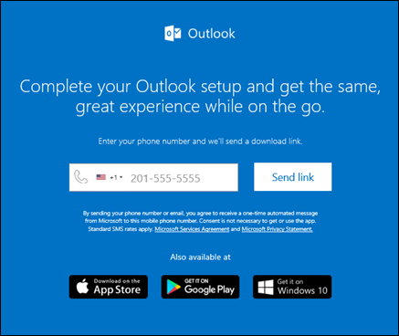 يمكنك إدخال رقم هاتفك لتثبيت Outlook for iOS أو Outlook for Android.