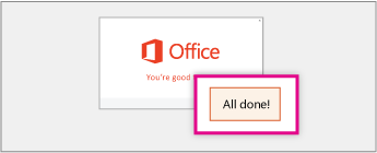 لقطة شاشة للشاشة "أنت جاهز لبدء العمل" والزر "انتهاء" تشير إلى انتهاء تثبيت Office