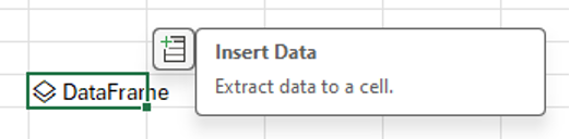 Изберете опцията Вмъкване на данни за обекта DataFrame.