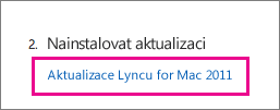Zvolte možnost pro instalaci aktualizace Lyncu – dostanete se tak na stránku Microsoftu pro stahování.