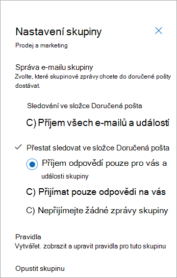 Na panelu Nastavení skupiny vyberte svoji předvolbu sledování nebo vyberte opustit.