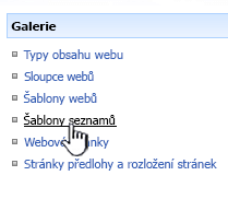 Odkaz Šablona seznamu v nabídce Galerie