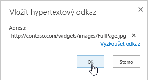 Dialogové okno hypertextový odkaz s zvýrazněnou možností webová adresa a OK