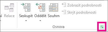 Kliknutí na ikonu pro otevření dialogového okna ve skupině Osnova