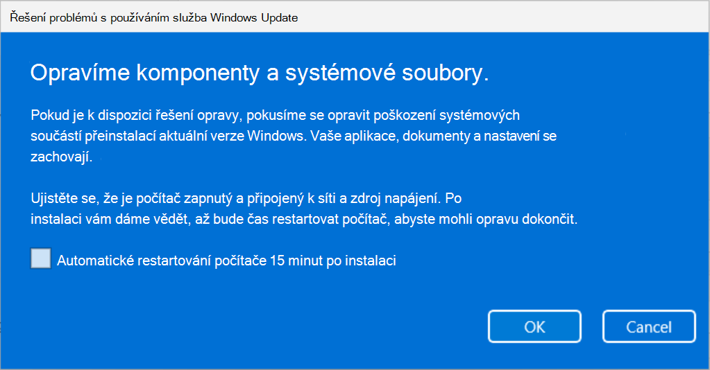 Snímek obrazovky s řešením problémů pomocí služba Windows Update vysvětlující, že komponenty a systémové soubory se opraví pomocí služba Windows Update