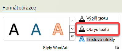 Pokud chcete změnit ohraničení WordArtu, vyberte ho a na kartě Formát obrazce vyberte Obrys textu.