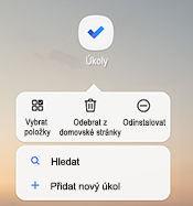 Snímek obrazovky znázorňující místní nabídku Androidu se seznamem možností: Vybrat položky, Odebrat z domovské stránky, Odinstalovat, Hledat a Přidat novou úlohu