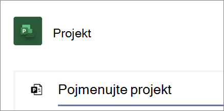 Snímek obrazovky s dialogovým oknem Project (Projekt) v Teams a pojmenováním nového projektu