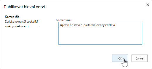 Vyplňte komentář a klikněte na OK.