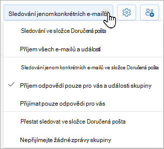 V rozevíracím seznamu se zobrazí následující možnosti: sledovat ve složce Doručená pošta, sledovat jenom konkrétní e-maily ve složce Doručená pošta nebo přestat sledovat ve složce Doručená pošta.