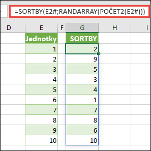 Použijte funkci SORTBY s funkcí RANDARRAY a POČET2. V tomto případě E2# odkazuje na celou oblast začínající v buňce E2, která byla vyplněna pomocí funkce =SEQUENCE(10). Znak # se nazývá operátor pro oblast přesahujících dat.