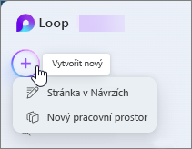 Loop – Vytvořit nové a rozevírací nabídka.