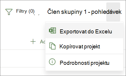 Snímek obrazovky s nabídkou v aplikaci Project pro web zobrazující možnost Export do Excelu