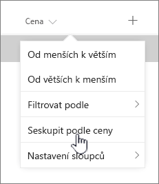 Možnost Groupby v nabídce záhlaví sloupce