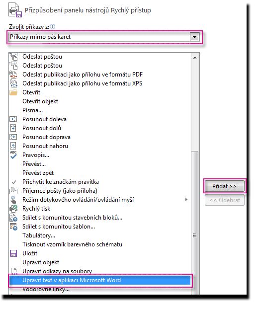 Přidání tlačítka Upravit text v Microsoft Wordu na panel nástrojů Rychlý přístup v Publisheru