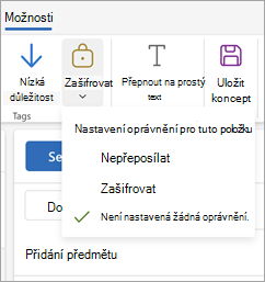 Compose a new message, select Options in the ribbon, and then select Encrypt to see the three permission options for your message.