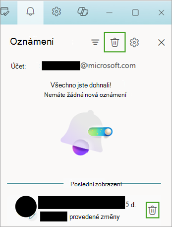Použijte ikonu oznámení a pak vyberte Odstranit, abyste oznámení přesunuli.