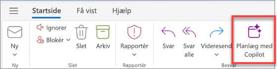 Viser Outlook-værktøjslinjen med knappen "Planlæg med Copilot" fremhævet.