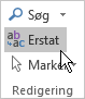 I Outlook, Formatér tekst, under redigering, vælg Erstat.
