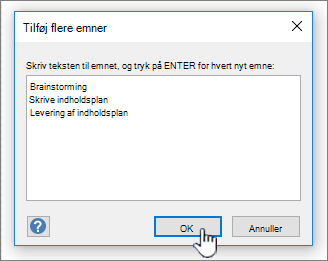 Tilføj navne på emner, du vil tilføje, én pr. linje.