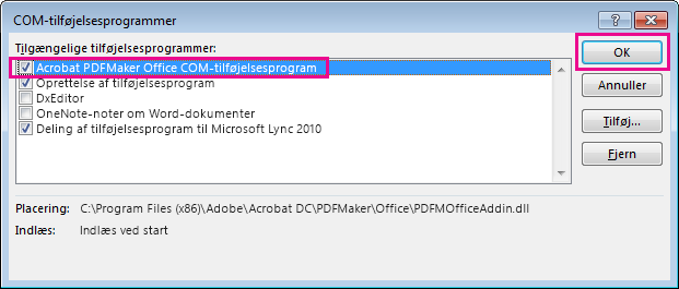 Markér afkrydsningsfeltet for Office COM-tilføjelsesprogrammet Acrobat PDFMaker, og klik på OK.