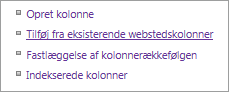 Nærbillede af linket Tilføj eksisterende kolonne på siden Indstillinger