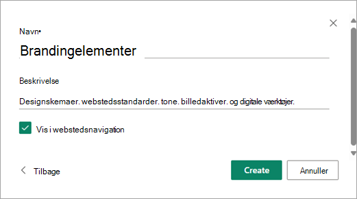 Når du har udfyldt det ønskede biblioteksnavn og den ønskede beskrivelse, skal du vælge Opret.