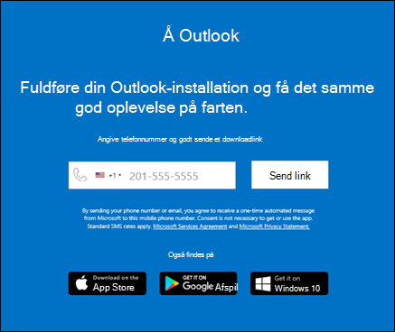 Du kan angive dit telefonnummer for at installere Outlook til iOS eller Outlook til Android.