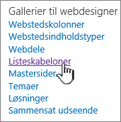 Linket til listeskabeloner på indstillingssiden for et websted