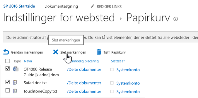 Papirkurvsidens Slet-knap fremhævet i SharePoint 2016