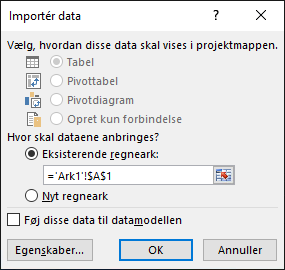 I dialogboksen Importér data kan du vælge at placere dataene i et eksisterende regneark – hvilket er standardindstillingen – eller i et nyt regneark