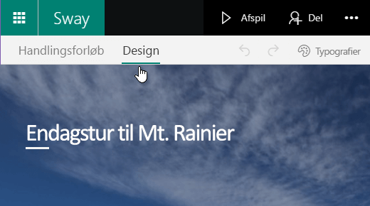 Klik på fanen Design for at få vist den aktuelle Sway