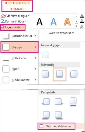 Skyggeindstillinger, som findes under fanen Tegnefunktioner – Formatér, ved at klikke på Skyggeeffekter og på Skygge