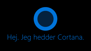 Ikonet Cortana, som det vises på skærmen med ordene, "Hej. Jeg hedder Cortana" under ikonet.