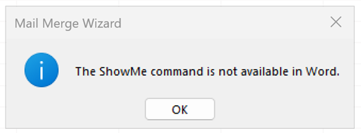Skærmbillede af tekst i guiden Brevfletning: Kommandoen VisMe er ikke tilgængelig i Word.