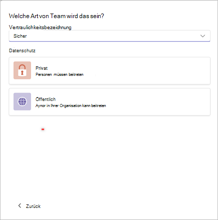 Screenshot eines Fensters zum Erstellen eines neuen Teams in Microsoft Teams mit Optionen zum Festlegen der Vertraulichkeit als "Sicher" und des Datenschutzes als "Privat" oder "Öffentlich".