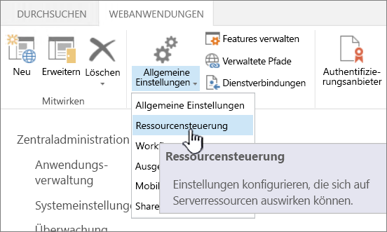 Zentraladministration, in der die Option "Ressourcensteuerung" ausgewählt ist