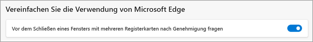 Microsoft Edge-Menüeinstellung zum Verhindern, dass ein Fenster mit mehreren Registerkarten geschlossen wird.