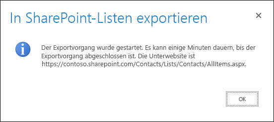 Screenshot der Meldung im Dialogfeld "In SharePoint-Listen exportieren" mit der Schaltfläche "OK".
