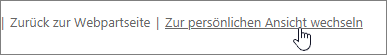 Link zum Wechseln zwischen der persönlichen und der öffentlichen Ansicht