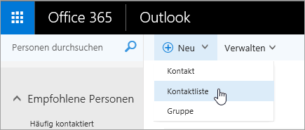 Ein Screenshot des Kontextmenüs für die Schaltfläche "Neu", wobei die Option "Kontaktliste" ausgewählt ist.