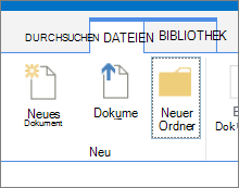Die Registerkarte "Dateien" auf der Multifunktionsleiste mit hervorgehobener Schaltfläche Neuer Ordner