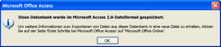 Diese Datenbank wurde im Microsoft Access 2.0-Dateiformat gespeichert.