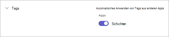 Die Umschaltfläche Schichten in den Teams-Einstellungen für schichtbasierte Tags in Teams.