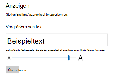 Windows-Einstellungen für erleichterte Bedienung mit dem Schieberegler Text vergrößern auf der Registerkarte Anzeige.