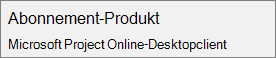Screenshot der Information "Abonnementprodukt: Microsoft Project Online-Desktopclient", wie sie im Abschnitt "Datei > Konto" von Project angezeigt wird