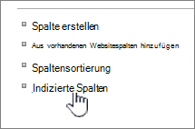 Link 'Indizierte Spalten' auf der Seite 'Listen- oder Bibliothekseinstellungen'