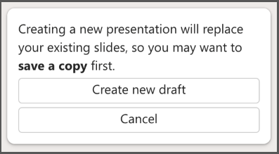 Στιγμιότυπο οθόνης μιας προειδοποίησης στο Copilot στο PowerPoint σχετικά με τον τρόπο με τον οποίο η δημιουργία μιας νέας παρουσίασης θα αντικαταστήσει τις υπάρχουσες διαφάνειες