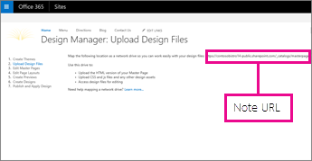 In Office 365 Design Manager, copy or note the URL