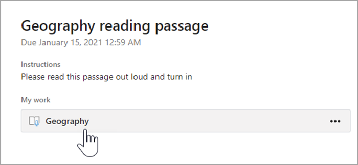 screenshot of student experience. text reads "Geography reading passage, Due January 15th 2021 12:59 AM, instructions: please read this passage out loud and turn in, my work, a button that reads Geography.